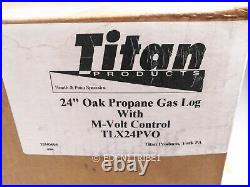 TITAN 24 Oak Propane Gas Log With M-Volt Control TLX24PVO OPEN BOX